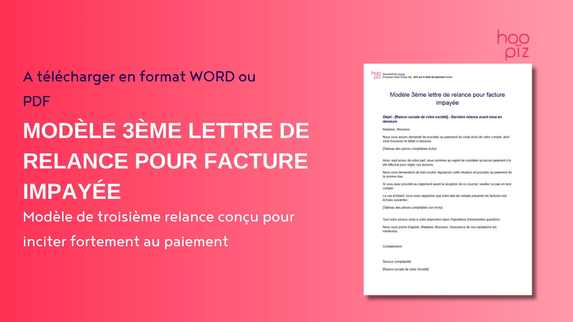 Modèle de 3ème lettre de relance pour facture impayée par Hoopiz